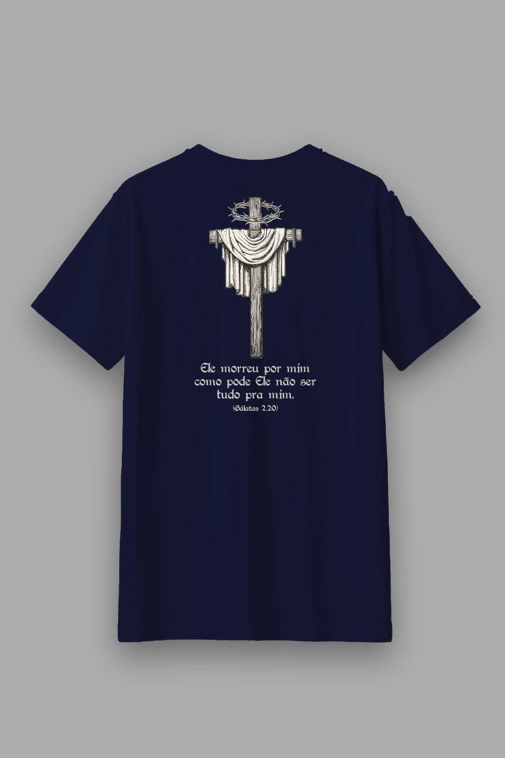 Camisa Básica Ele Morreu por Mim