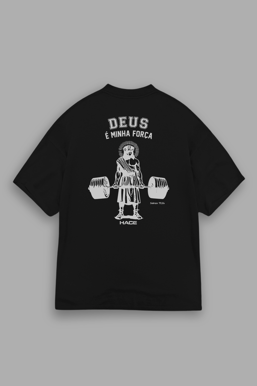 Camisa Oversized Deus é Minha Força