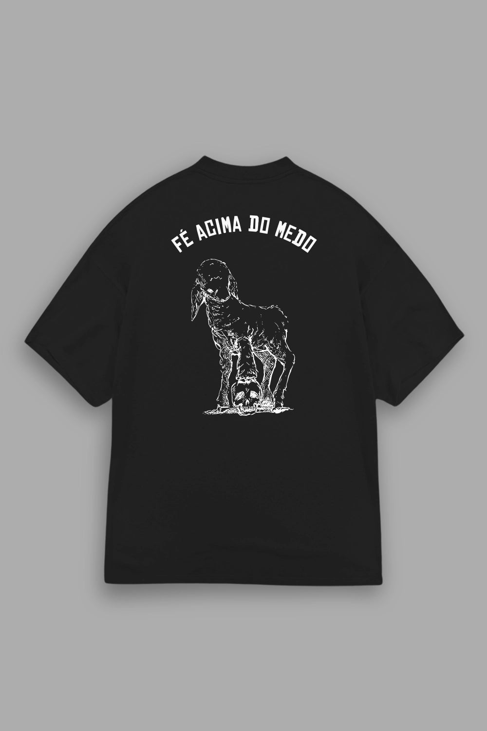 Camisa Oversized Fé Acima do Medo