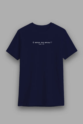 Camisa Básica O Amor me Amou