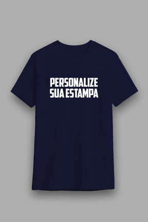 Camisa Básica Personalizada - Monte sua Estampa