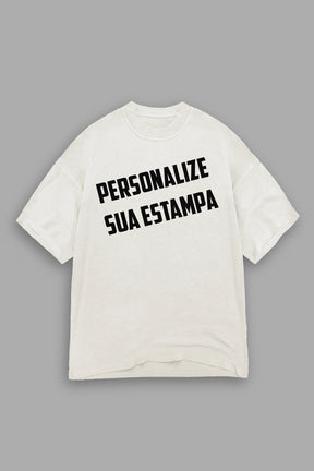 Camisa Oversized Personalizada - Monte sua Estampa