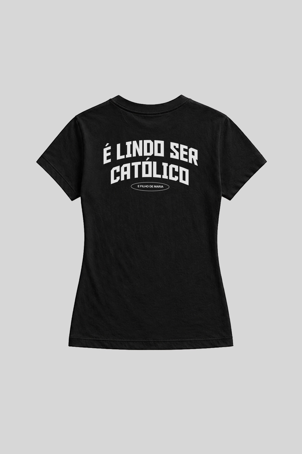 Camisa Babylook Orgulho de ser Católico
