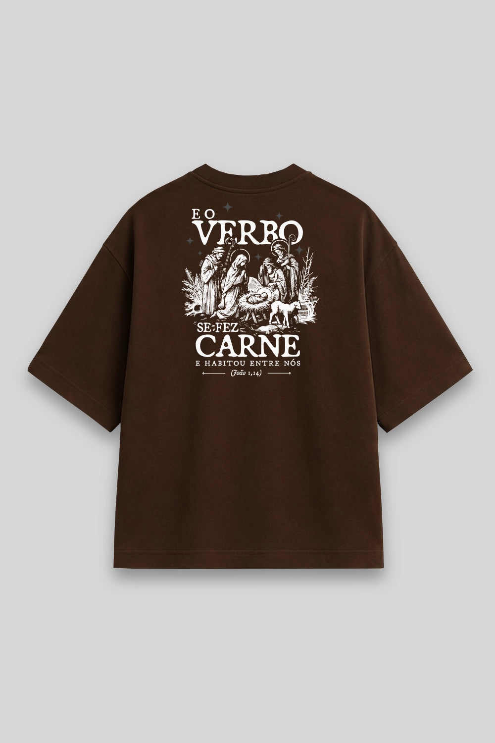 Camisa Oversized O Verbo se fez Carne
