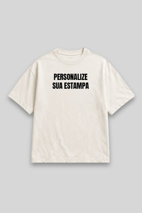 Camisa Oversized Personalizada - Monte sua Estampa branca | HACE