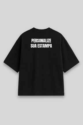 Camisa Oversized Personalizada - Monte sua Estampa