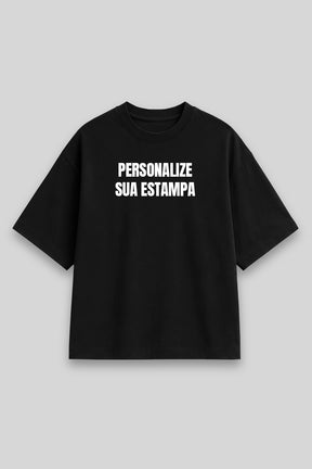 Camisa Oversized Personalizada - Monte sua Estampa