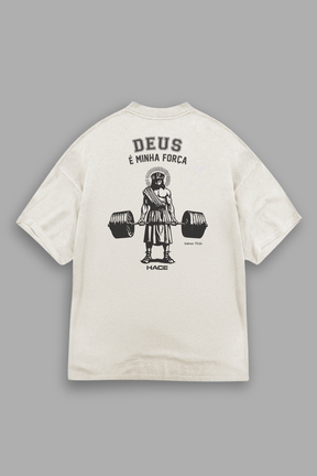 Camisa Oversized Deus é Minha Força