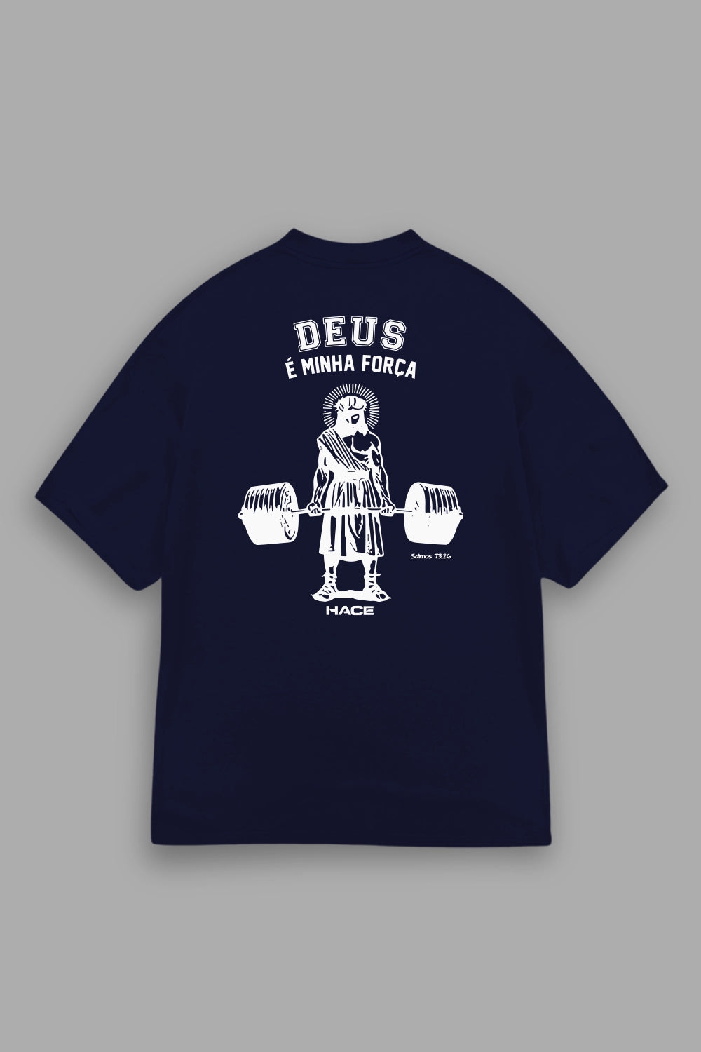 Camisa Oversized Deus é Minha Força