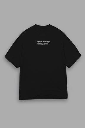 Camisa Oversized O Verbo se fez Carne